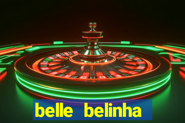 belle belinha vazados privacy